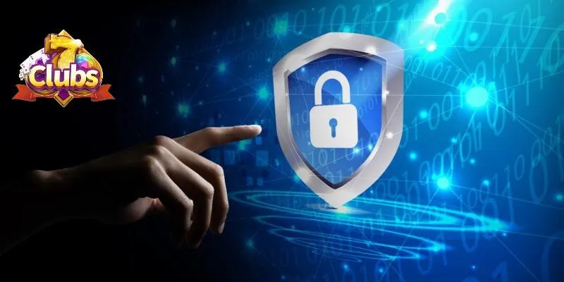 Mục đích quan trọng ở chính sách bảo mật 7club